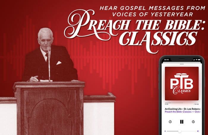 Preach the Bible: Classics Podcast