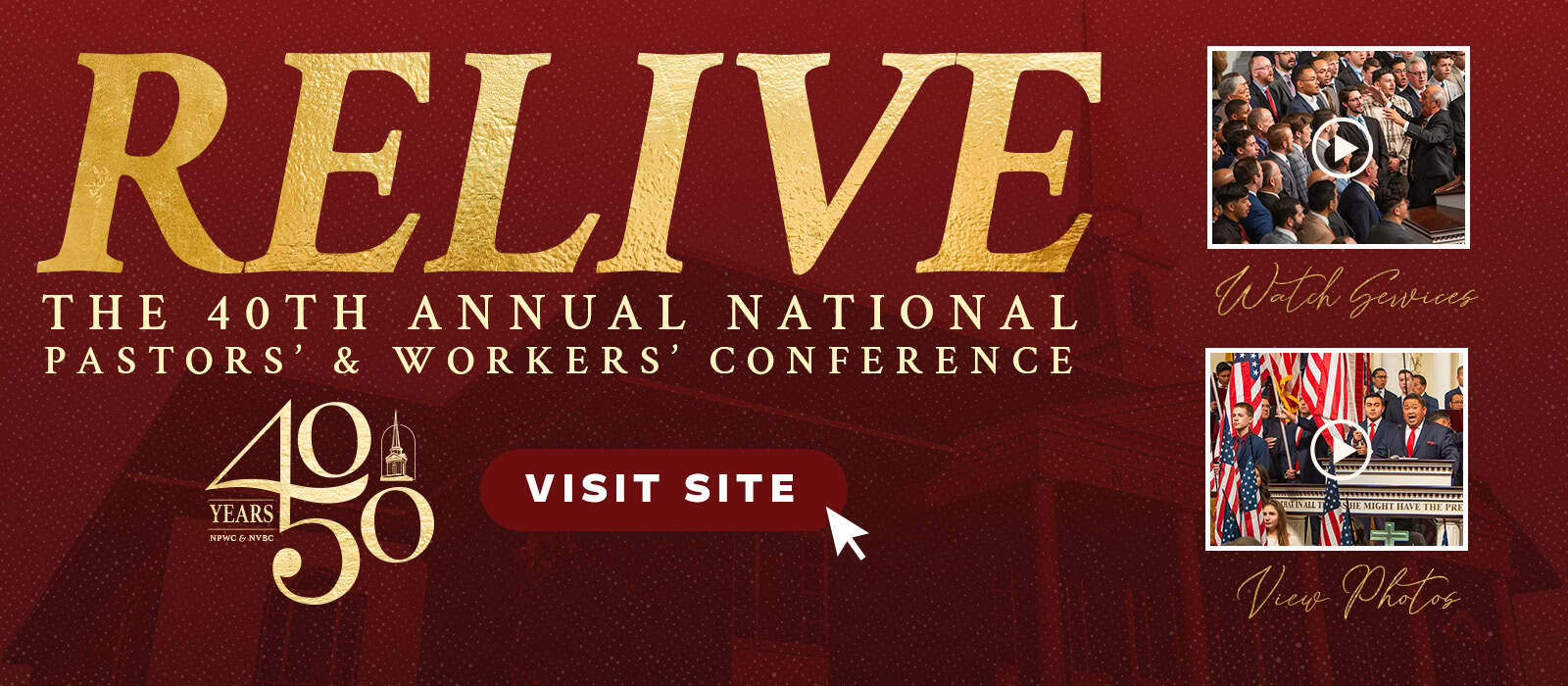 40th Annual National Pastors' and Workers' Conference